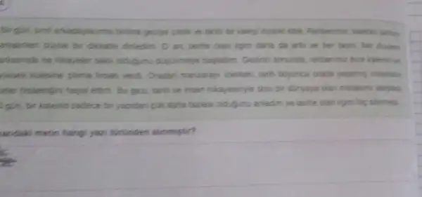 billide peaye platic ve terih bic kaley! ziyares
dirledim. O an, tarihe olan ligim daha da am we her tapen her duarn
priesinda ne hicayeler said sidupunu dispimmeye tapiadim. Geom sonunde, retherina time valent .
Gloek kulesine plema frset ved. Oradan mascaray idenen tarth boyanca orads yesarning insaniann
veler hissentigin hayal entim Bu gez, tarin we insan hikayelenyle dolu bir dinyaya dian mengkim atejed
gun, bir kalenin sadece bir yapidan pok daha facies oidufunu ariadim ve tarihe olan ligim his; strimed
candaki metin hangi yan turunden alanmistir?