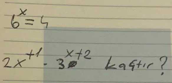 6^x=4 2 x^+1-3^x+2 ( ka4tir? )