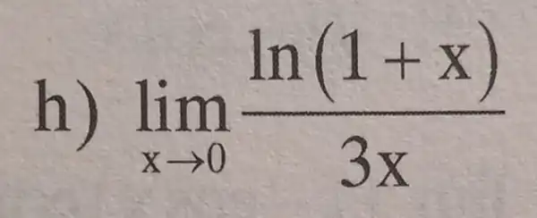 lim _(xarrow 0)(ln(1+x))/(3x)