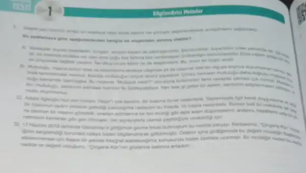 Bilgitendiried Metinter
hangisi bir eleptiriden alinmus olabine?
tarkina ble
ulagmam ya da ulaymak internen olguya engince dispumseras
Conko herkesin multululu daha
dugu kavramiar bambapia. B.medente "Multikik nedir?" sonutunt bithinden faris cevaplar gikmas colemas
hormon the Gretteyebillyor. Vari eyem, serotonin salgiturmasim sensity
C) Adalet Agaogluinun son romars "Hayi"'s golk sevdim. Bir bakima Oznel medenterie Vaglarmayla lgili kend
bit toplumun aydiry olmanin getindigi yaituatigma rastiadim bu ktapta ve bagia nedenterle Roman belli bir
na devinen bir insarin gundelli, sradan adimierine bir fon mungi gibi entik eden duguncelerini, andarin, hayaterm
netmenin kamerasi gibi gen coptiligyle verebilitigin.
D) 17 Hazran 2018 tarthinde Gaziantepie gitigimde gorme firsati bulmugtum bu nadide parcays Rehberimiz.
ginin sergiendigi korunaki odays lgine girdigimizide bu degent mozaigner
pekilde fotogyal stabiliticelgmiz konusunda
nadide ve degertioldugunu."Ongane-Karinn goderine baknca anladm.