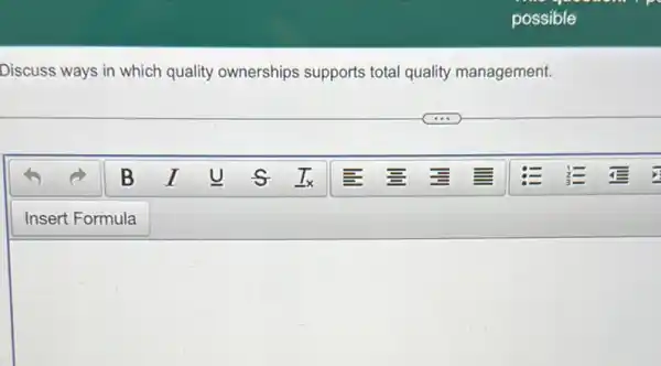 Discuss ways in which quality ownerships supports total quality management.
square