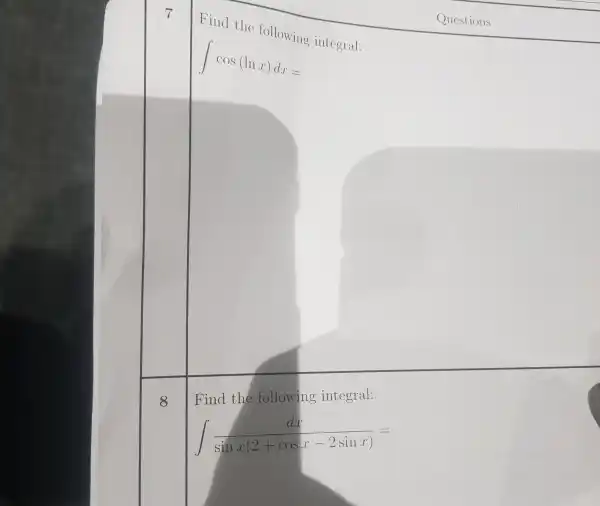 Find t he following in egral:
int cos(lnx)dx=
8
follow ing integral:
int (dx)/(sinx(2+cosx-2sinx))=