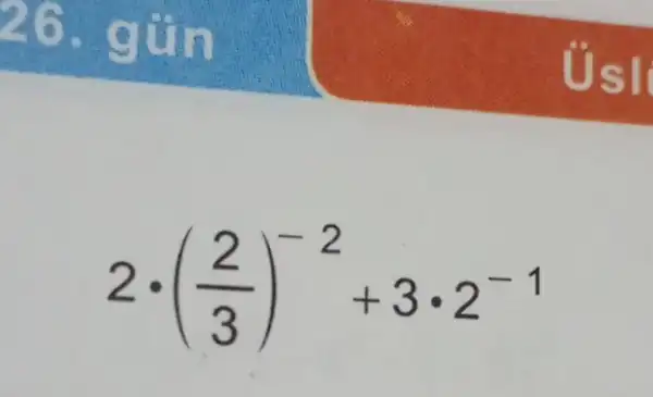 gũn
2cdot ((2)/(3))^-2+3cdot 2^-1